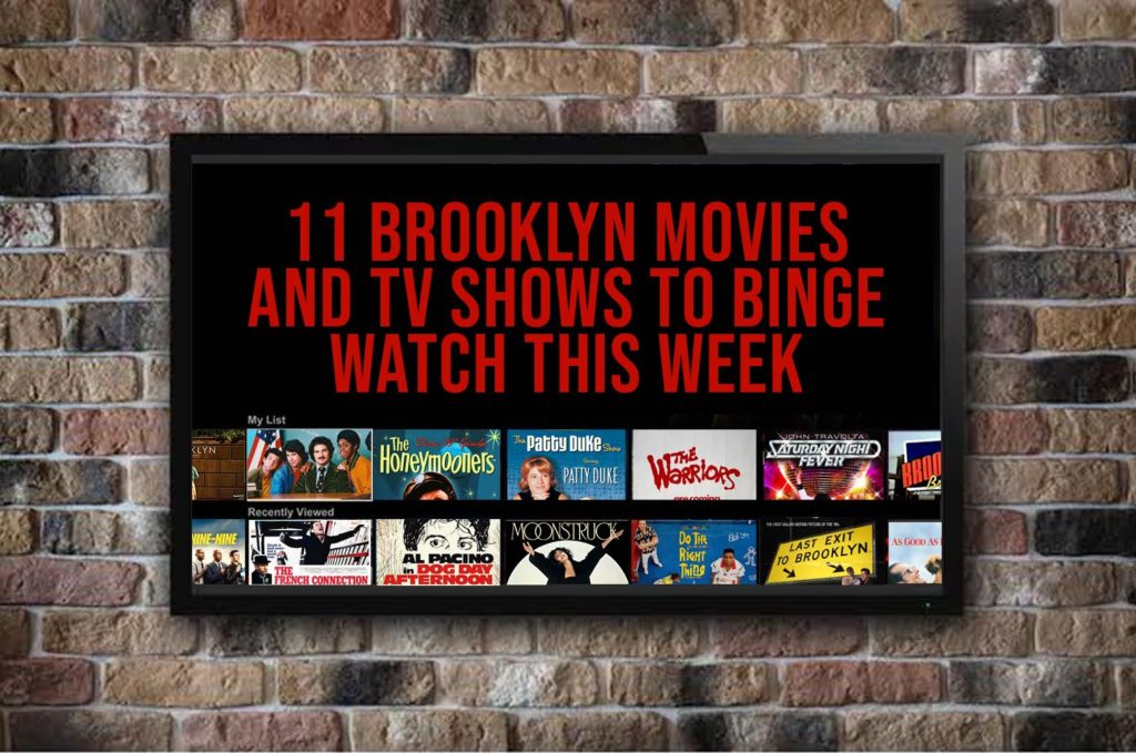 brooklyn movies and tv shows to binge watch